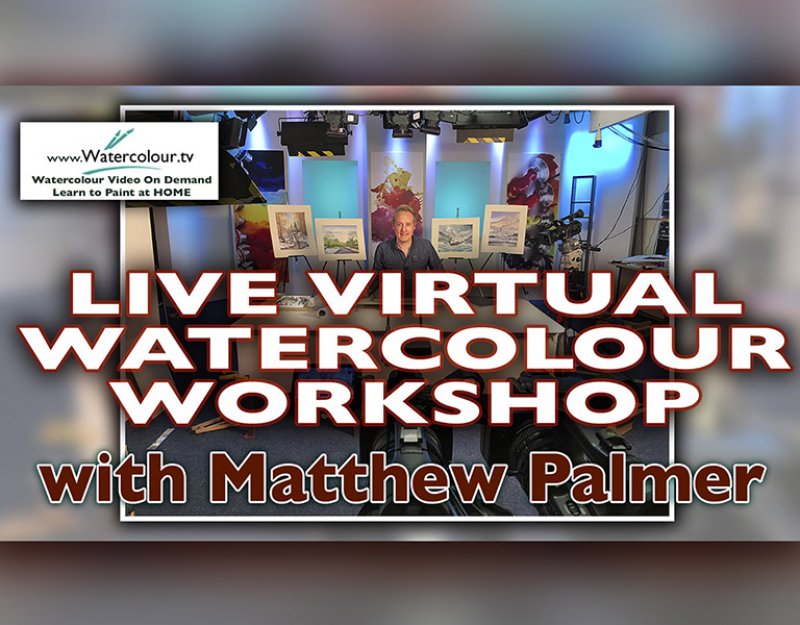 zoom_Live_Virtual_Watercolour_Workshop_with_Matthew_Palmer_Sunday_8th_November_2020___1000_pounds_4